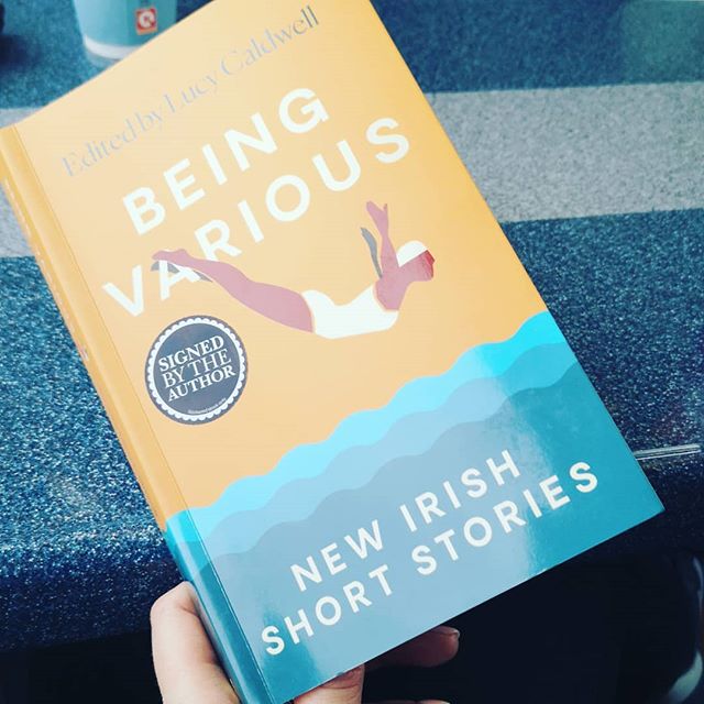 Love a good short story anthology. Being various, new Irish short stories. 
Danielle Mc Laughlin and Kevin Barry have new work in this so it's pretty much bliss for me!